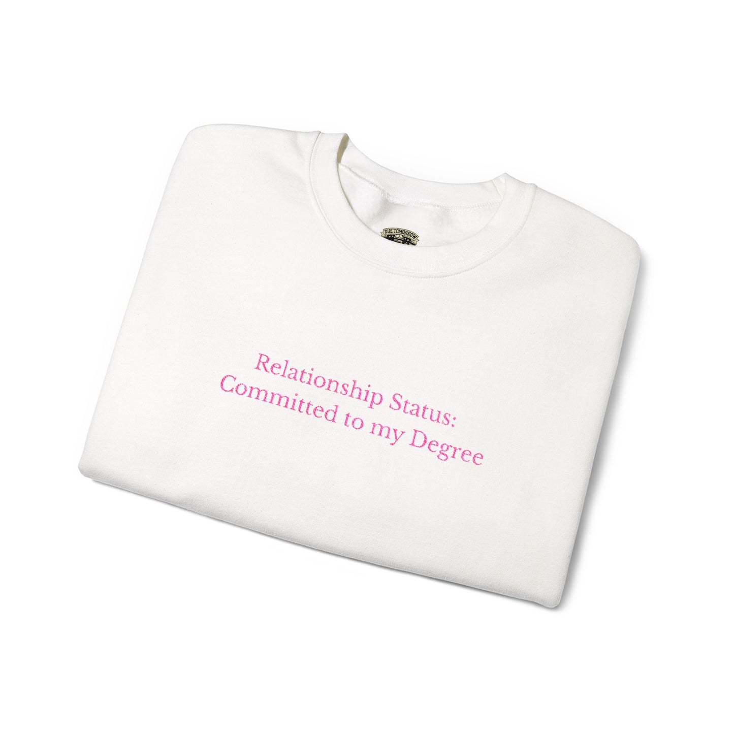 Relationship Status: CTMD Minimalist Crewneck Sweatshirt