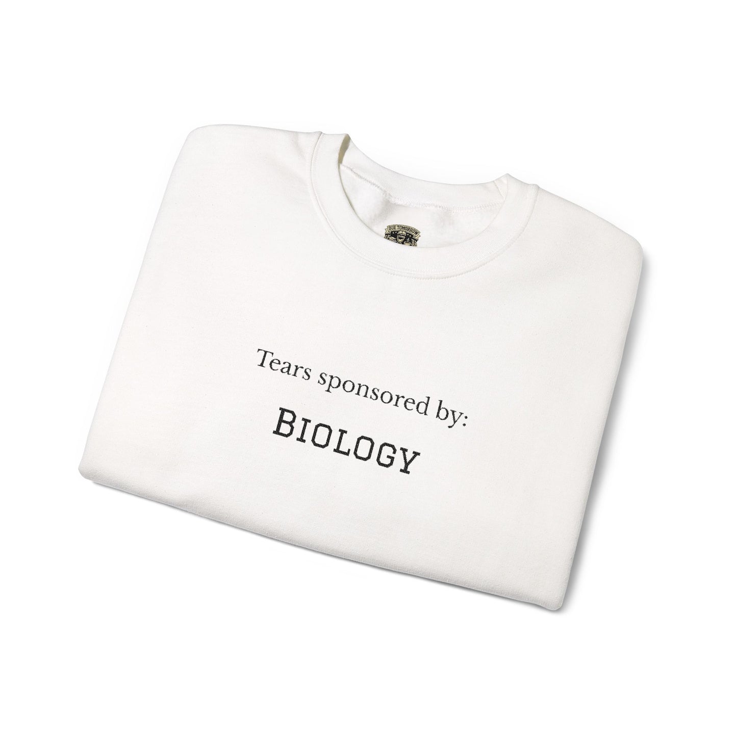 Tears Sponsored by: Personalized Crewneck Sweatshirt