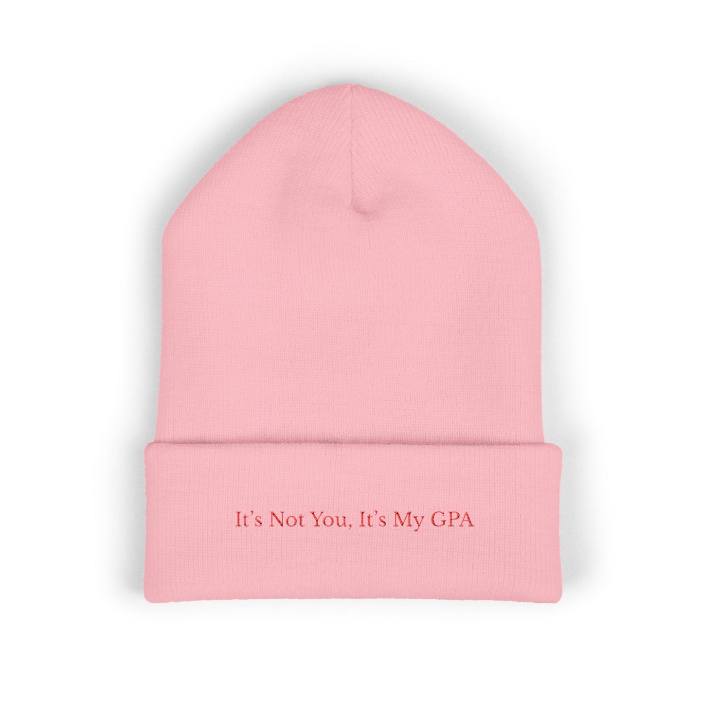 "It’s Not You, It’s My GPA" Embroidered Cuffed Beanie